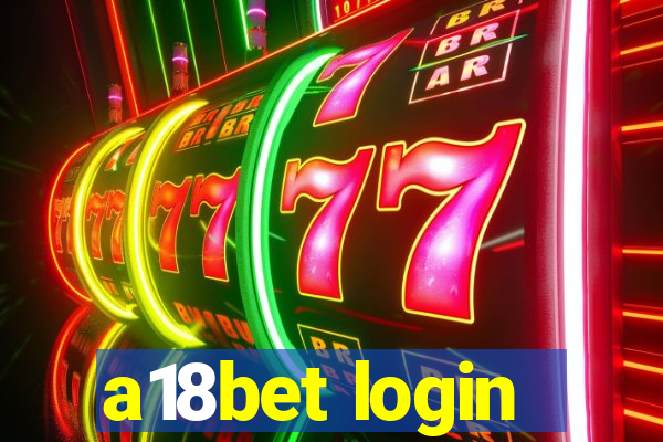 a18bet login